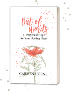 Out of Words by Carmen Horne