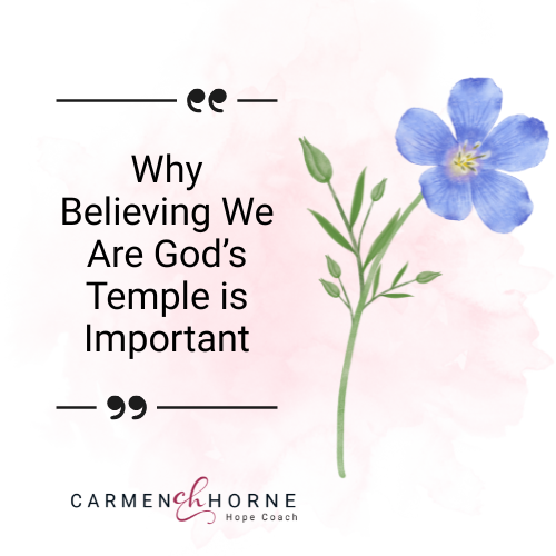 Graphic with blue watercolor flower with episode title. Why Believing We are God's Temple is Important